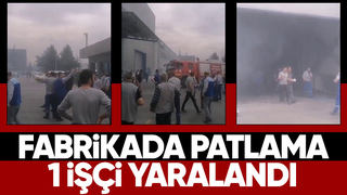 OSB'deki fabrikada patlama