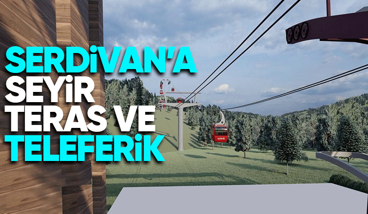 Osman Çelik Serdivan teleferik projesi açıklaması