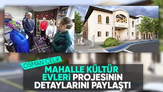 Osman Çelik: Serdivanda mahallelerin yüzü gülecek