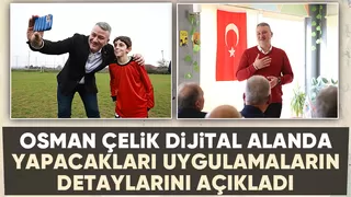 Osman Çelik: Yapay zekadan yararlanacağız