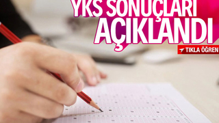 ÖSYM, YKS sonuçlarını açıkladı
