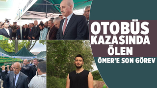 Otobüs kazasında ölen Ömer gözyaşları içinde toprağa verildi