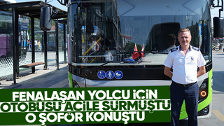 Otobüsü acile sürüp yolcuyu kurtarmıştı; Şoför yaşananları anlattı