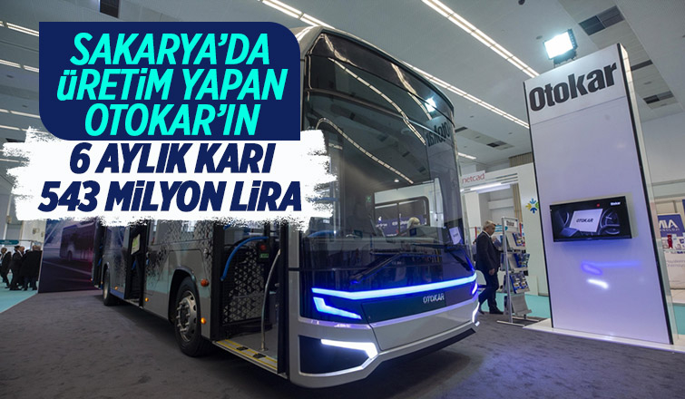 Otokar'ın ilk 6 aydaki net karı 543 milyon lira oldu