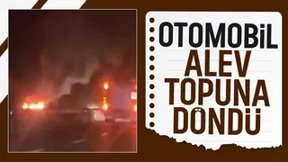 Otomobil alev alev yandı