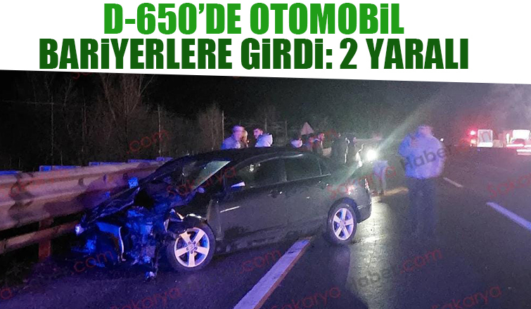 Otomobil bariyerlere çarptı: 2 yaralı