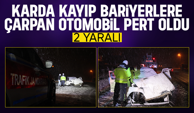 Otomobil bariyerlere çarptı: 2 yaralı