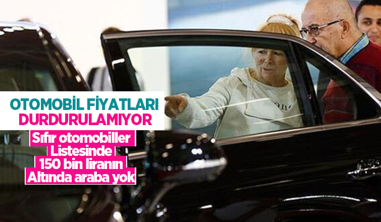 Otomobil fiyatları arttı