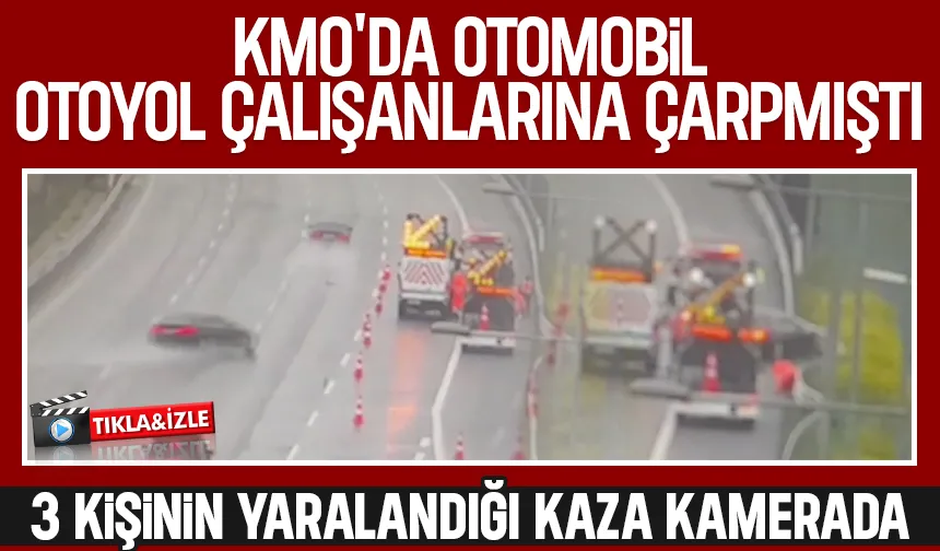 Otomobil KMO çalışanlarına böyle çarptı: 1'i ağır 3 yaralı