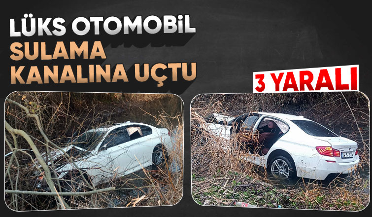 Otomobil sulama kanalına uçtu