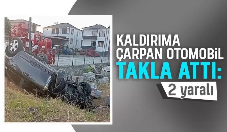 Otomobil takla attı 2 yaralı