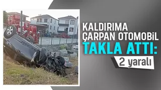 Otomobil takla attı 2 yaralı