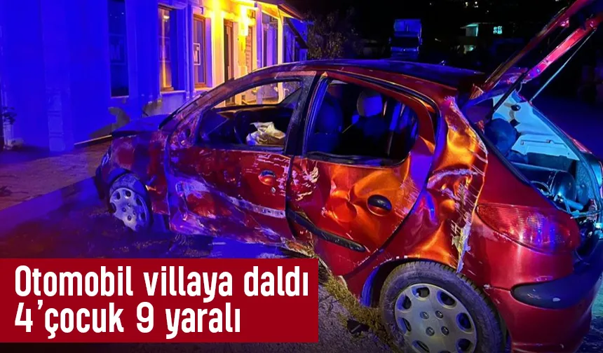 Otomobil villanın duvarına çarptı: 9 yaralı