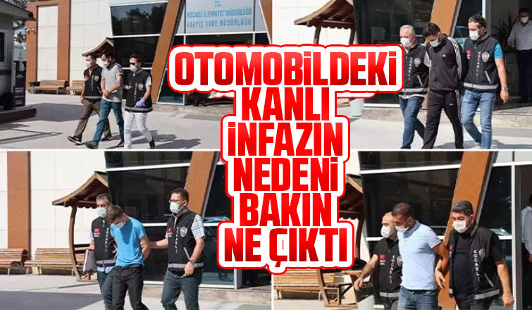 Otomobildeki kanlı infazın nedeni bakın ne çıktı