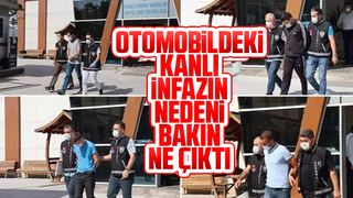 Otomobildeki kanlı infazın nedeni bakın ne çıktı