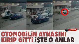 Otomobilin aynasını kırdı