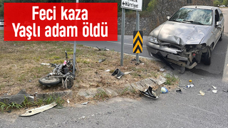Otomobilin çarptığı motosikletteki yaşlı adam öldü