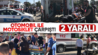 Otomobille çarpışan motosikletteki 2 kişi yaralandı
