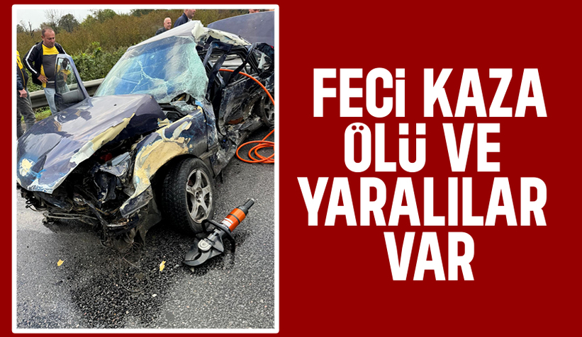 Otoyol bağlantı yolunda korkunç kaza; Ölü ve yaralılar var