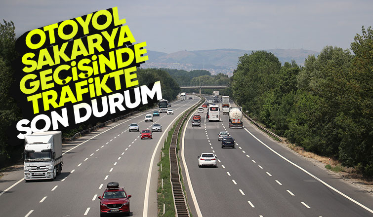 Otoyol Sakarya geçişinde trafik akıcı