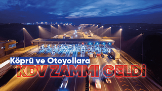Otoyol ve köprüler zamlandı