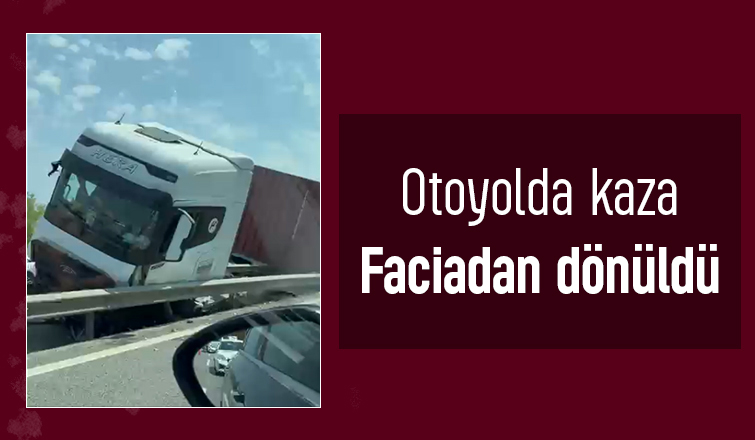 Otoyolda faciayı bariyerler önledi
