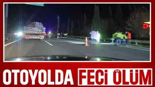 Otoyolda feci kaza; olay yerinde can verdi
