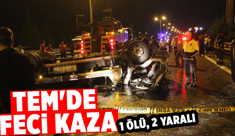 Otoyolda kaza: 1 ölü