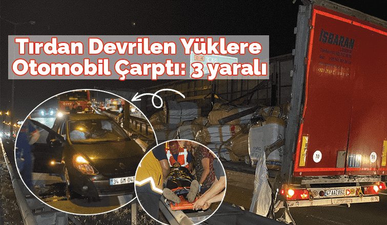 Otoyolda kaza 3 yaralı