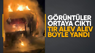 Otoyolda tırın alev topuna döndüğü anların görüntüsü ortaya çıktı