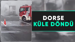 Otoyolda tırın dorsesi yandı