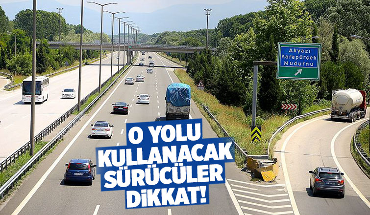 Otoyolu kullanacaklar dikkat