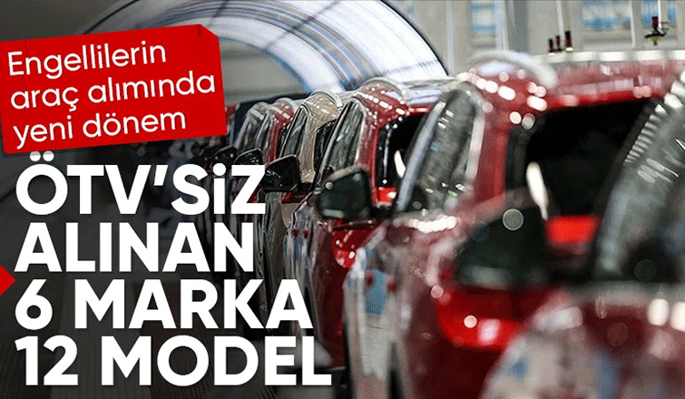 ÖTV'siz alınabilecek yüzde 40 yerli araçlar listesi
