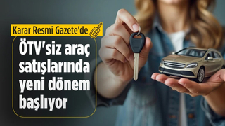 ÖTV'siz otomobil satışında yeni dönem