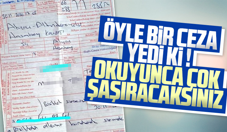 Öyle bir ceza yedi ki