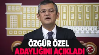 Özgür Özel adaylığını açıkladı