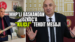 Özkoç'a kılıçlı tehdit mesajı