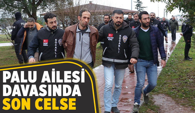 Palu ailesi davası görüldü