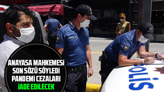 Pandemi cezalarına iade kararı