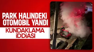 Park halindeki otomobil yandı