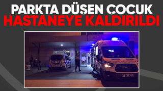 Parkta oynarken düşüp hastanelik oldu