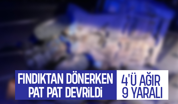Pat pat devrildi: 4'ü ağır 9 yaralı