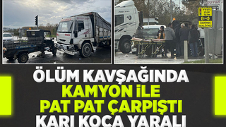 Pat pat ile kamyon çarpıştı 2 yaralı