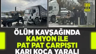 Pat pat ile kamyon çarpıştı 2 yaralı