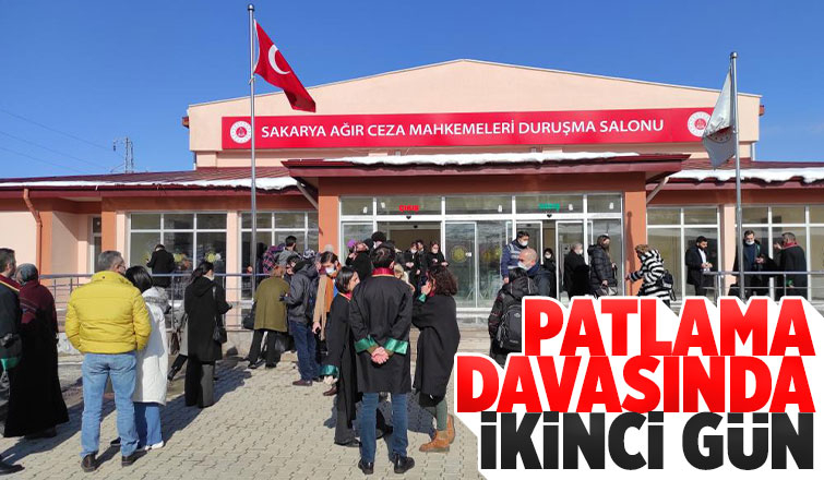 Patlama davasında ikinci gün