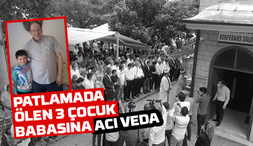 Patlamada ölen 3 çocuk babası toprağa verildi