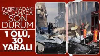 Patlamada yaralı sayısı 30'a çıktı; 3'ü itfaiyeci