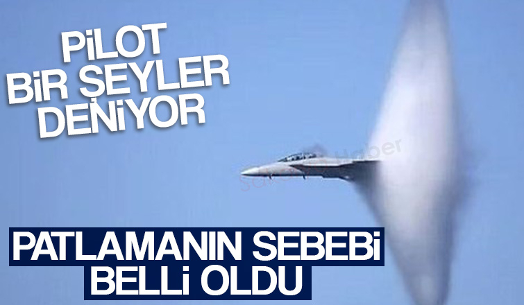 Patlamanın nedeni ortaya çıktı