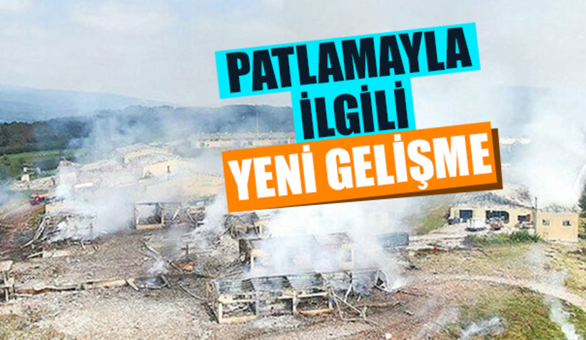 Patlamayla ilgili önemli gelişme