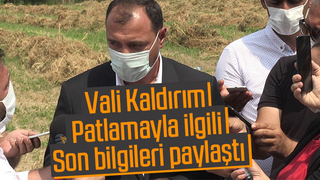 Patlamayla ilgili son bilgileri paylaştı